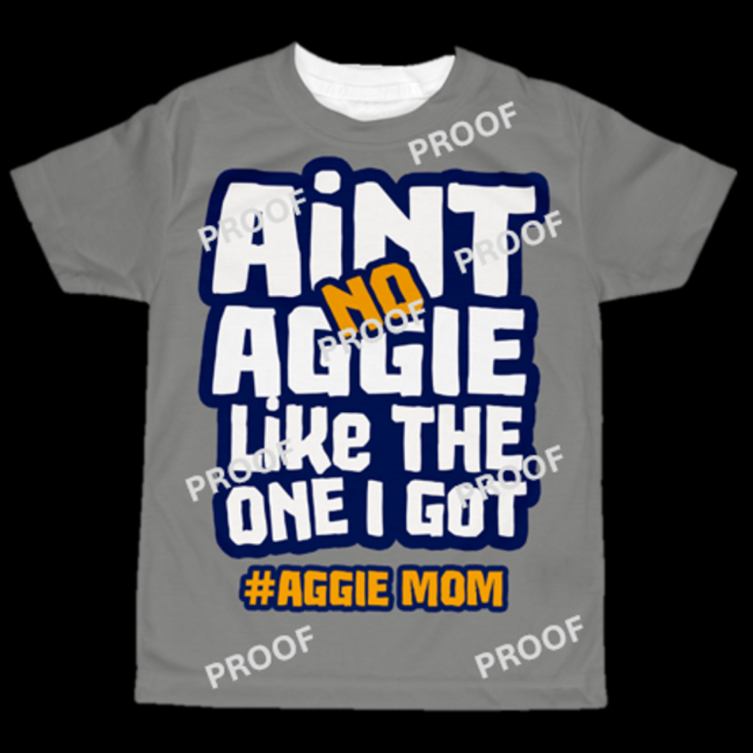 Ain't No Aggie T