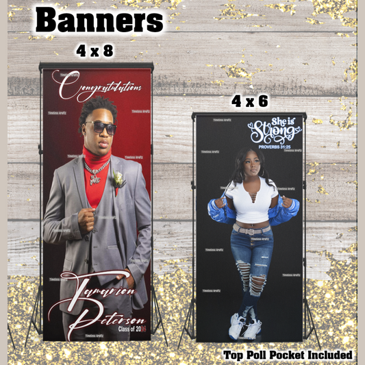 4x6 or 4x8 Banners