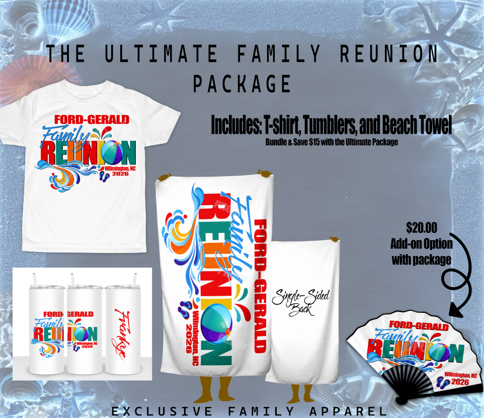 FORD-GERALD FAMILY RUNION ULTIMATE PACKAGE