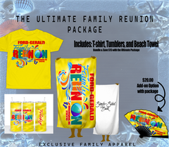 FORD-GERALD FAMILY RUNION ULTIMATE PACKAGE